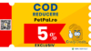 Cod reducere PetPal 5% la orice comanda | Exclusiv