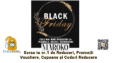 Black Friday la Maroko cu Reduceri de pana la -80% la toate produsele