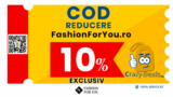 Cod reducere FashionForYou -10% la orice produs | Exclusiv