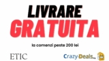 Livrare Gratuita pe ETIC la comenzi peste 200 lei